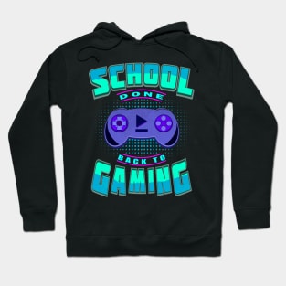 School Done Back To Gaming Console Graduation Hoodie